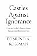 Castles Against Ignorance: How to Make Libraries Great Educational Environments