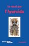 Sante par l'Ayurveda (la)
