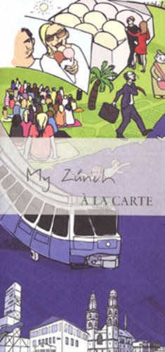 My Zurich a la Carte (My City a La Carte Maps)
