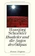 Hunkeler und die Augen des Oedipus