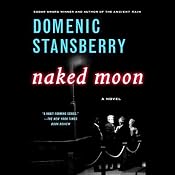 Naked Moon: A North Beach Mystery | [Domenic Stansberry]