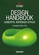 Design Handbook : Concepts, Mat�riaux, Styles