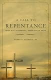 A Call to Repentance: Seven Days to Eternity, Three Days of Grace