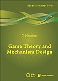Game theory and mechanism design