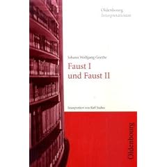 Faust I und Faust II. Interpretationen