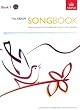The ABRSM Songbook, Book 1 (Voice, Piano & 2 CDs) Song Book