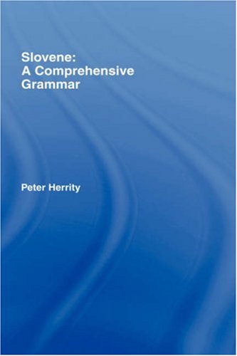 City Travel Guides Discounted  Books : Slovene: A Comprehensive Grammar (Routledge Grammars)