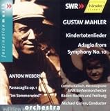Mahler - Kindertotenlieder