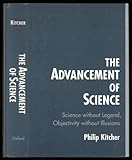 The advancement of science : science without legend, objectivity without illusions