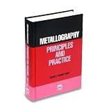 Metallography: Principles and Practice (06785G)