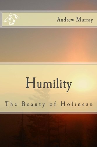 Download Humility: The Beauty of Holiness Download Humility: The Beauty of Holiness