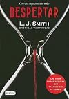 Despertar/ The Awakening: Cronicas Vampiricas/ Vampire Chronicles (Spanish Edition)