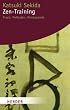 Zen-Training: Praxis, Methoden, Hintergr�nde (HERDER spektrum)