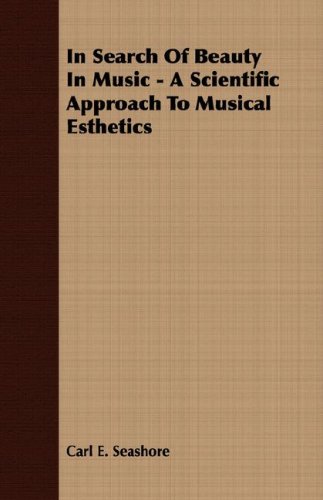 In Search Of Beauty In Music - A Scientific Approach To Musical Esthetics