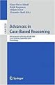 Advances in Case-Based Reasoning (9th European Conference, ECCBR 2008, Trier, Germany, September 1-4, 2008, Proceedings) (Lecture Notes in Computer Science; Lecture Notes in Artificial Intelligence) (Paperback)