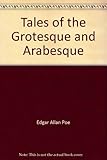 Tales of the grotesque and arabesque
