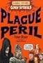 Plague and Peril (Horrible Histories Gory Story)