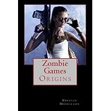 Zombie Games (Origins)