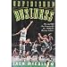 Unfinished Business: On And Off The Court With The 1990-91 Boston ...
