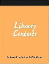 Library Contests: A How-To-Do-It Manual