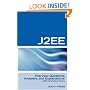 J2EE Interview Questions, Answers, and Explanations: J2EE Certification Review