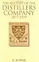 The History of the Distillers Company, 1887-1939: Diversification and Growth in Whisky and Chemicals