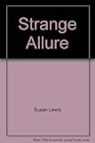 Strange allure