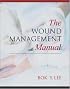 The Wound Management Manual