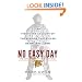 No Easy Day: The Firsthand Account of the Mission That Killed Osama Bin Laden