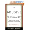 The Abusive Personality, Second Edition: Violence and Control in Intimate Relationships