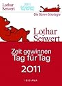 Zeit gewinnen Tag für Tag 2011: Text-Abreißkalender