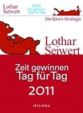 Produkt-Bild: Zeit gewinnen Tag f&uuml;r Tag 2011 -: Abrei&szlig;kalender: Text-Abrei&szlig;kalender