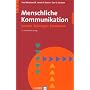 Menschliche Kommunikation: Formen, St�rungen, Paradoxien