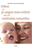 Revue Sully  / J'élève et je soigne mon enfant avec les méthodes naturelles
