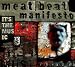 It's the Music by Meat Beat Manifesto