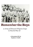 DVD : Remember the Boys, a story of Hawaii Filipino boys in WWII