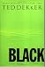 Black (The Circle Trilogy, Book 1) (The Books of History Chronicles) (Books of History Chronicles: Circle)