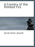 A Country of the Pointed Firs