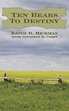 Books : Ten Bears To Destiny