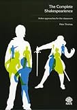 The complete Shakespearience
