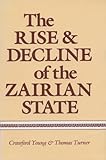 The rise and decline of the Zairian state
