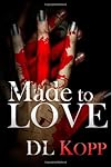 Made to Love