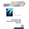 Patterns for Parallel Software Design (Wiley Series in Software Design Patterns)
