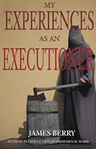 My Experiences as an Executioner