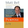 Personal Workbook to accompany Money, Purpose, Joy: The Proven Path to Uncommon Financial Success