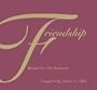 Friendship--Bread for the Journey
