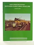 Kerr's miniature railway : Scotland's oldest small-scale line