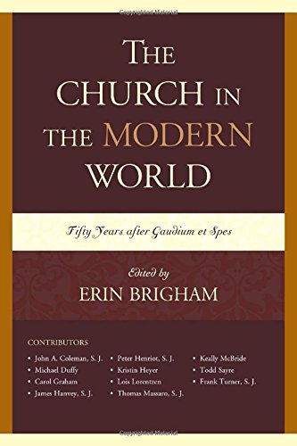 The Church in the Modern World: Fifty Years after Gaudium et Spes