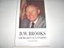D.W. Brooks, Gold Kist, and seven U.S. presidents: An autobiography