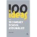 100 Ideas for Secondary School Assemblies (Continuum One Hundreds Series)